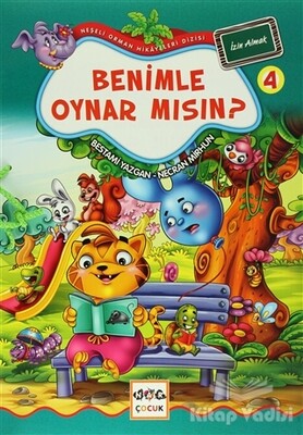 Benimle Oynar mısın? 4 - İzin Almak - Nar Yayınları