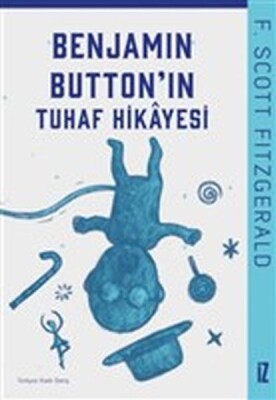 Benjamin Buttonın Tuhaf Hikayesi - İz Yayıncılık