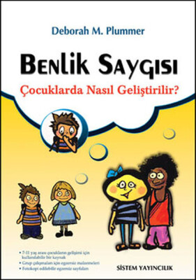 Benlik Saygısı Çocuklarda Nasıl Geliştirilir? - Sistem Yayıncılık