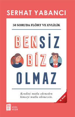 Bensiz Biz Olmaz - Mona Kitap