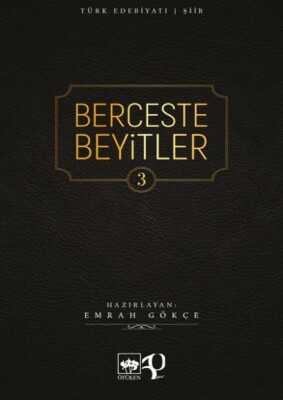 Berceste Beyitler - 3 - Ötüken Neşriyat