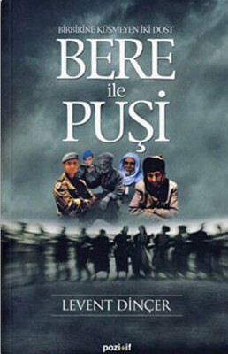 Bere ile Puşi - Pozitif Yayınları