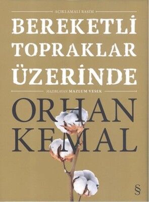 Bereketli Topraklar Üzerinde Orhan Kemal (Ciltli) - Everest Yayınları