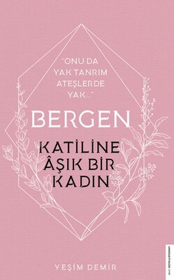 Bergen - Katiline Aşık Bir Kadın - Destek Yayınları