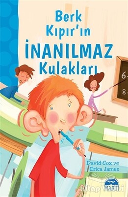 Berk Kıpır’ın İnanılmaz Kulakları - Martı Yayınları