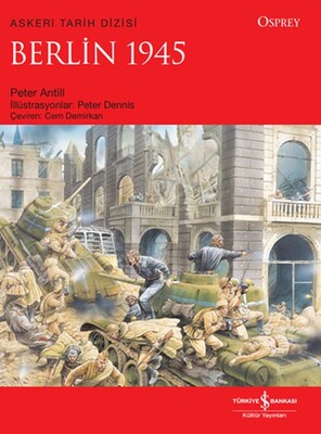 Berlin 1945 - İş Bankası Kültür Yayınları