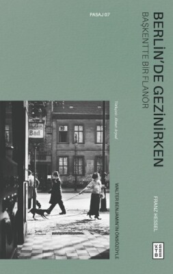 Berlin’de Gezinirken - Ketebe Yayınları
