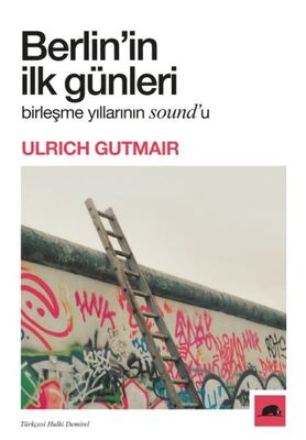 Berlin’in İlk Günleri - 1