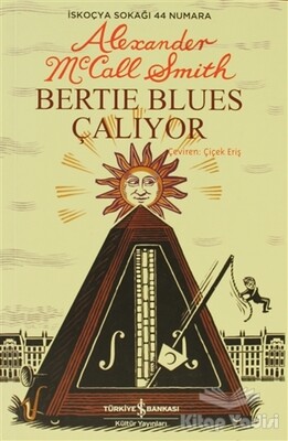 Bertie Blues Çalıyor - İş Bankası Kültür Yayınları