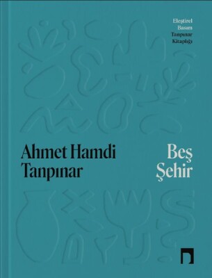 Beş Şehir Eleştirel Basım (Ciltli) - Dergah Yayınları