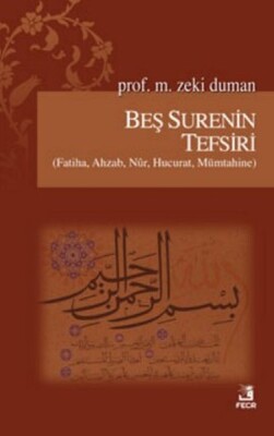 Beş Surenin Tefsiri - Fecr Yayınları