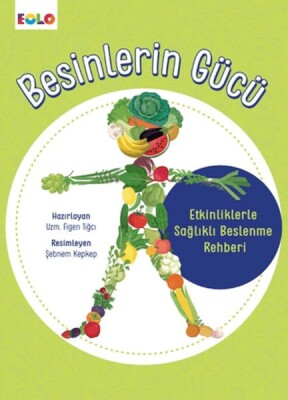 Besinlerin Gücü - EOLO Eğitici Oyuncak ve Kitap