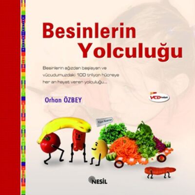 Besinlerin Yolculuğu - 1