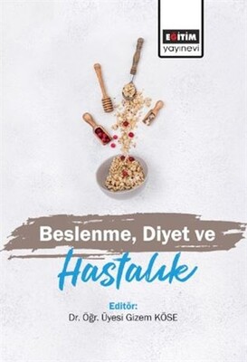 Beslenme Diyet ve Hastalık - Eğitim Yayınevi