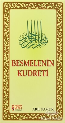 Besmelenin Kudreti (Dua-228) - Pamuk Yayıncılık