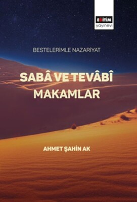 Bestelerimle Nazariyat Saba ve Tevabi Makamlar - Eğitim Yayınevi