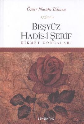 Beşyüz Hadis-i Şerif - Hikmet Goncaları - 1