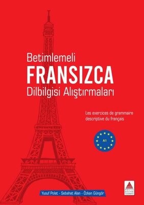 Betimlemeli Fransızca Dilbilgisi Alıştırmaları - Delta Kültür Yayınevi