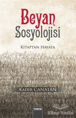 Beyan Sosyolojisi - Mana Yayınları