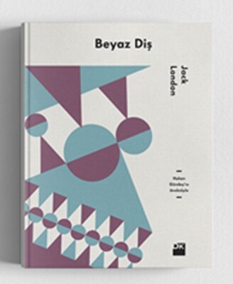 Beyaz Diş (Ciltli) - Doğan Kitap