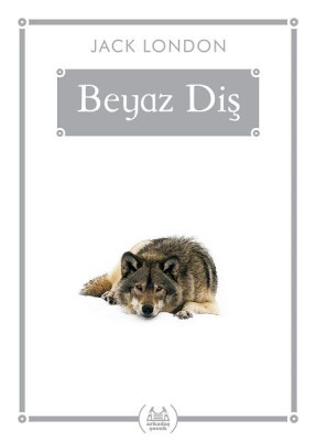 Beyaz Diş - Gökkuşağı Cep Kitap - Arkadaş Yayınları