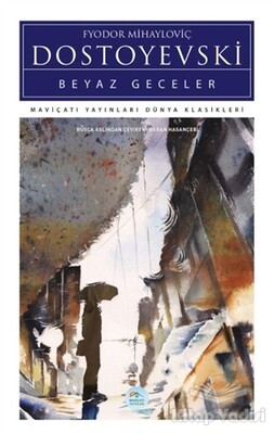 Beyaz Geceler - Maviçatı Yayınları