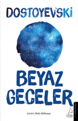 Beyaz Geceler - Destek Yayınları