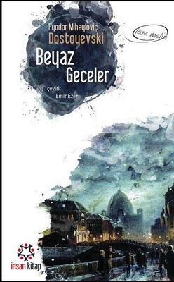 Beyaz Geceler (Cep Boy) - İnsan Kitap