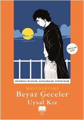 Beyaz Geceler - Uysal Kız - Antik Kitap