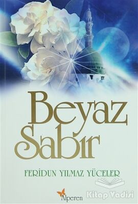 Beyaz Sabır - 1