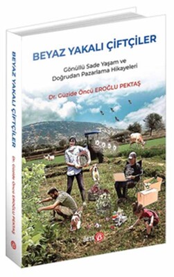 Beyaz Yakalı Çiftçiler - Beta Yayınevi