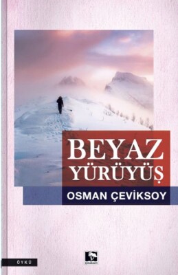 Beyaz Yürüyüş - Çınaraltı Yayınları