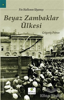 Beyaz Zambaklar Ülkesi - Elma Yayınevi