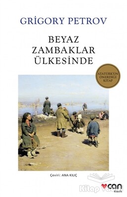 Beyaz Zambaklar Ülkesinde - Can Sanat Yayınları