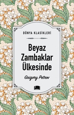 Beyaz Zambaklar Ülkesinde - Ema Klasik