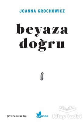 Beyaza Doğru - Çınar Yayınları