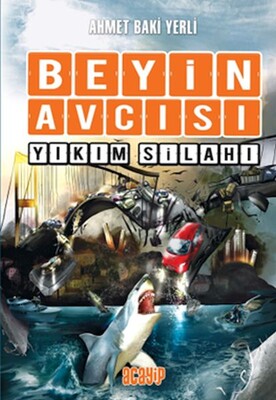 Beyin Avcısı 6 - Yıkım Silahı - Acayip Kitaplar