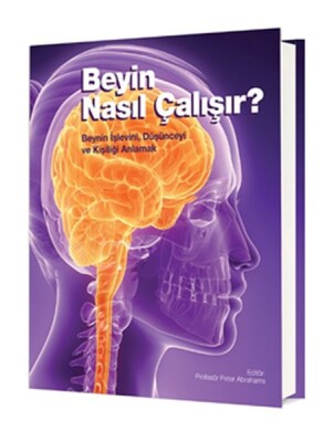 Beyin Nasıl Çalışır? (Ciltli) - Odtü Yayınları