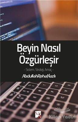 Beyin Nasıl Özgürleşir - 1