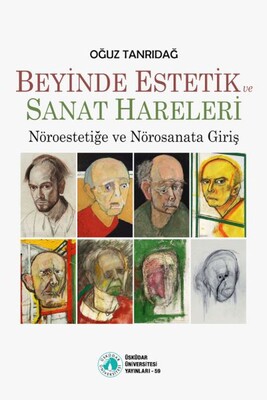 Beyinde Estetik ve Sanat Hareleri - Üsküdar Üniversitesi Yayınları