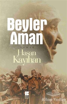 Beyler Aman - Bilge Kültür Sanat