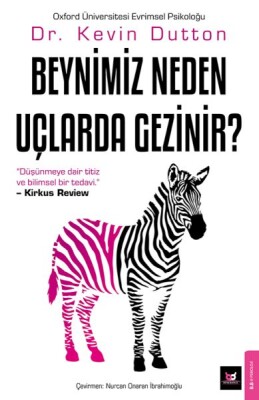 Beynimiz Neden Uçlarda Gezinir? - Beyaz Baykuş Yayınları