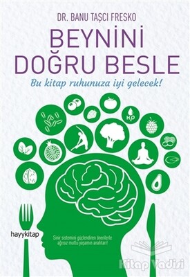 Beynini Doğru Besle - Hayy Kitap