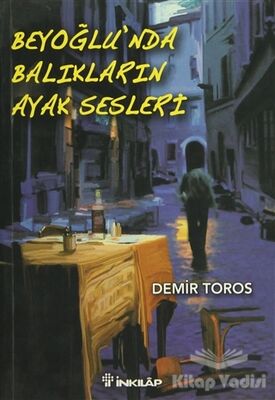 Beyoğlu’nda Balıkların Ayak Sesleri - 1