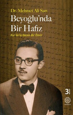 Beyoğlu'nda Bir Hafız - Kur'an'la Geçen Bir Ömür - Mihrabad Yayınları
