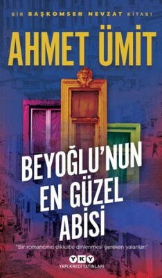 Beyoğlu'nun En Güzel Abisi - Yapı Kredi Yayınları