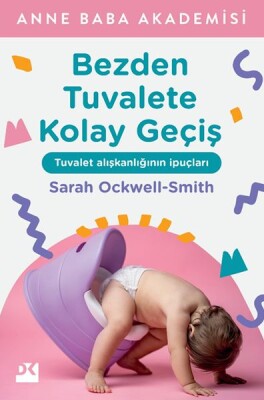 Bezden Tuvalete Kolay Geçiş - Doğan Kitap