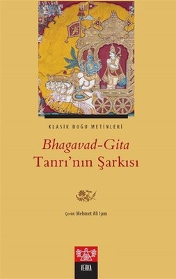 Bhagavad-Gita Tanrı’nın Şarkısı - Verka Yayınları