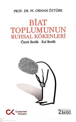 Biat Toplumın Ruhsal Kökenleri - Cumhuriyet Kitapları