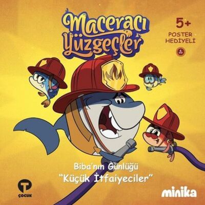 Biba'nın Günlüğü Küçük İtfaiyeciler-Maceracı Yüzgeçler - 1